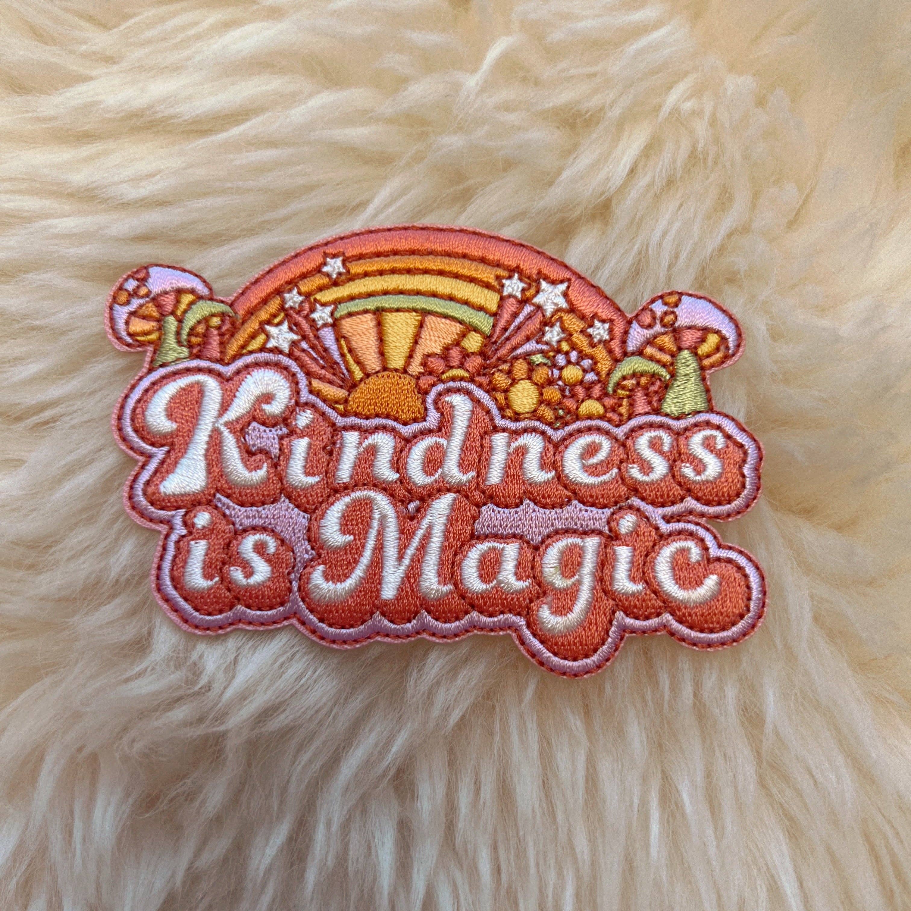 Kindness is Magic Rainbow Patch - Premium  from Kindness is Magic - Just $5.95! Shop now at Pat's Monograms