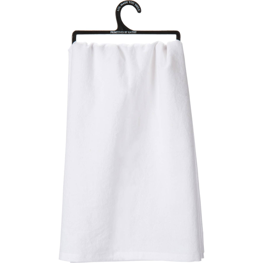 Hope You Brought Alcohol Kitchen Towel - Premium Kitchen Towel from Primitives by Kathy - Just $8.95! Shop now at Pat's Monograms