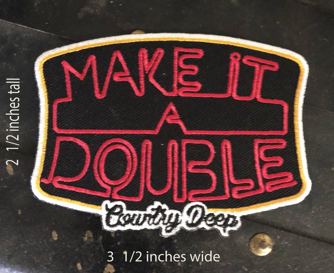 Make It A Double Patch - Premium Patch from Country Deep Apparel - Just $9! Shop now at Pat's Monograms