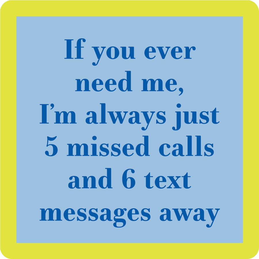 5 Missed Calls | Funny Party Gift | Home Bar Decor - Premium coaster from Drinks on Me - Just $5.50! Shop now at Pat's Monograms
