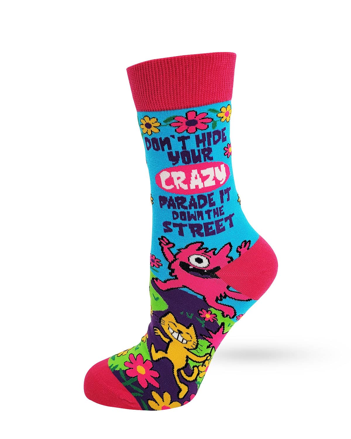 Don't Hide Your Crazy, Parade it Down... Women's Crew Socks