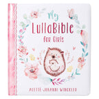 Kid Book My LullaBible for Girls Padded Hardcover Board Book - Premium  from Christian Art Gifts - Just $15.95! Shop now at Pat's Monograms