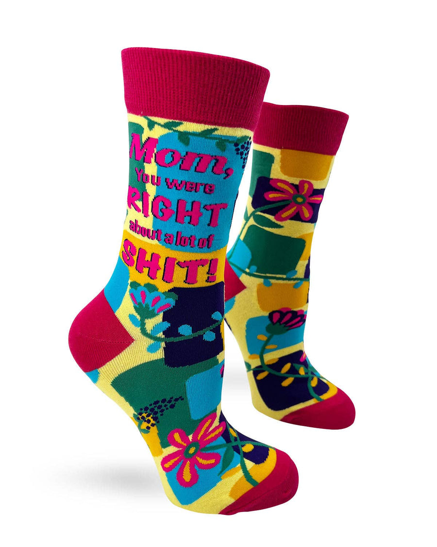 Mom, You Were Right About a Lot of Shit Funny Ladies' Socks - Premium Socks from Fabdaz - Just $11.95! Shop now at Pat's Monograms