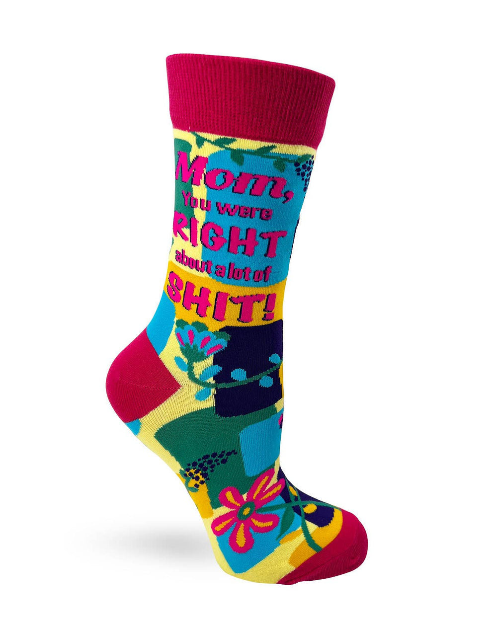 Mom, You Were Right About a Lot of Shit Funny Ladies' Socks - Premium Socks from Fabdaz - Just $11.95! Shop now at Pat's Monograms