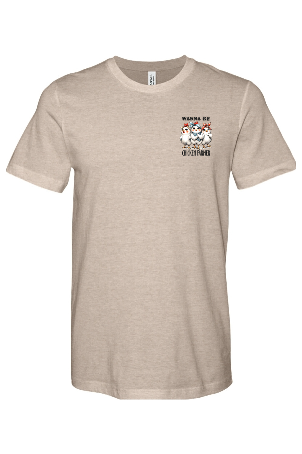 Wanna Be Chicken Farmer - Premium T-Shirts from Pat's Monograms - Just $24.95! Shop now at Pat's Monograms