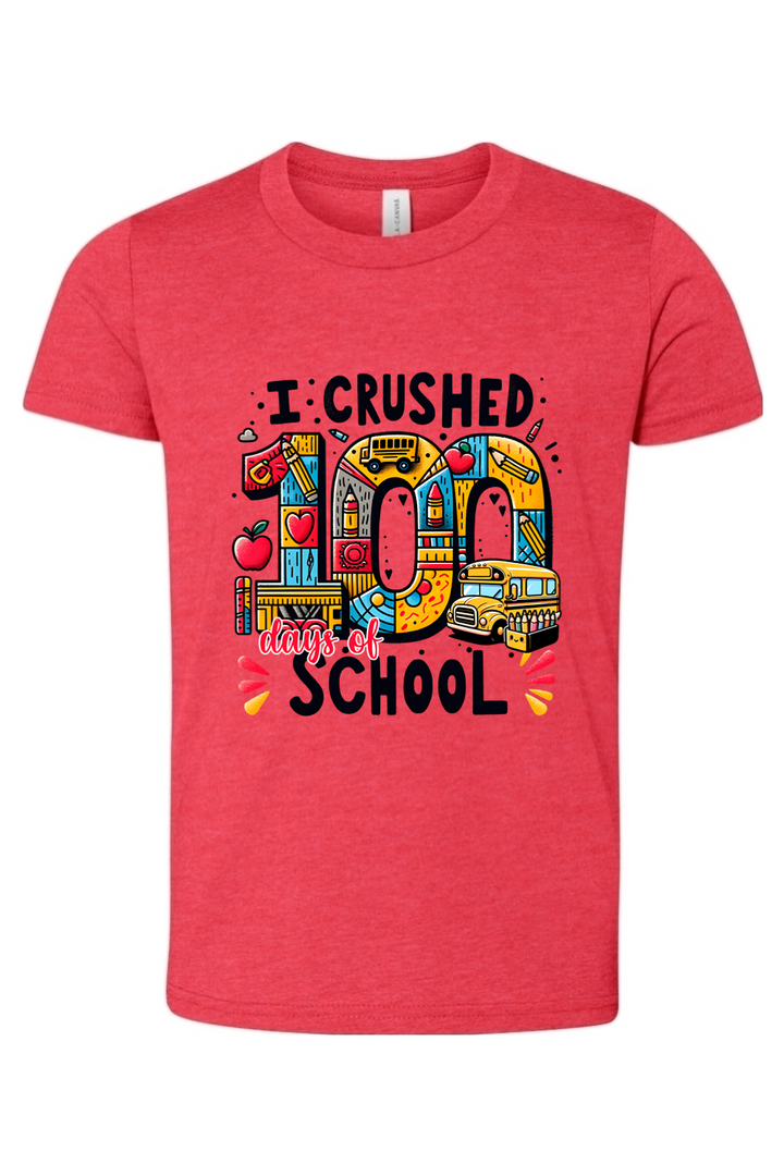 I Crushed 100 Days of School - Premium T-Shirts from Pat's Monograms - Just $21.95! Shop now at Pat's Monograms