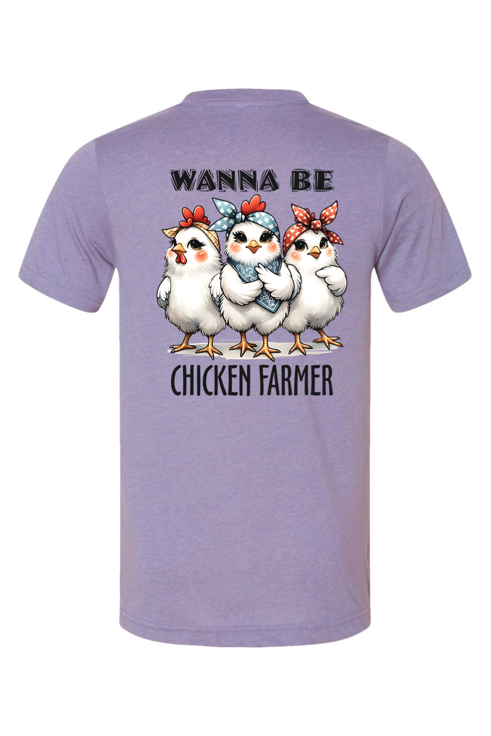 Wanna Be Chicken Farmer - Premium T-Shirts from Pat's Monograms - Just $24.95! Shop now at Pat's Monograms