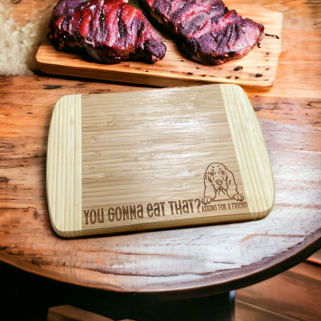 You Gonna Eat That? Basset Hound Cutting Board - Premium Cutting Boards from Pat's Monograms - Just $15.95! Shop now at Pat's Monograms