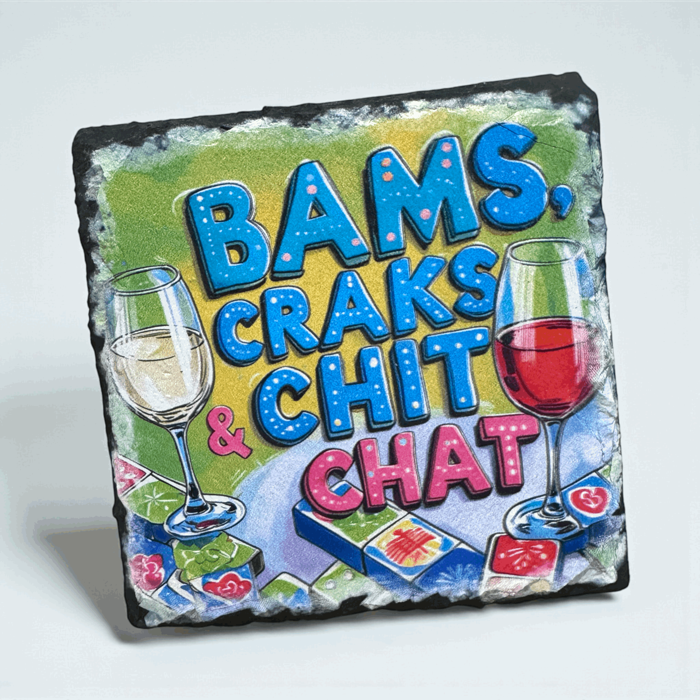 Bams, Craks, & Chit Chat Slate Coaster - Premium coasters from Pat's Monograms - Just $6.50! Shop now at Pat's Monograms