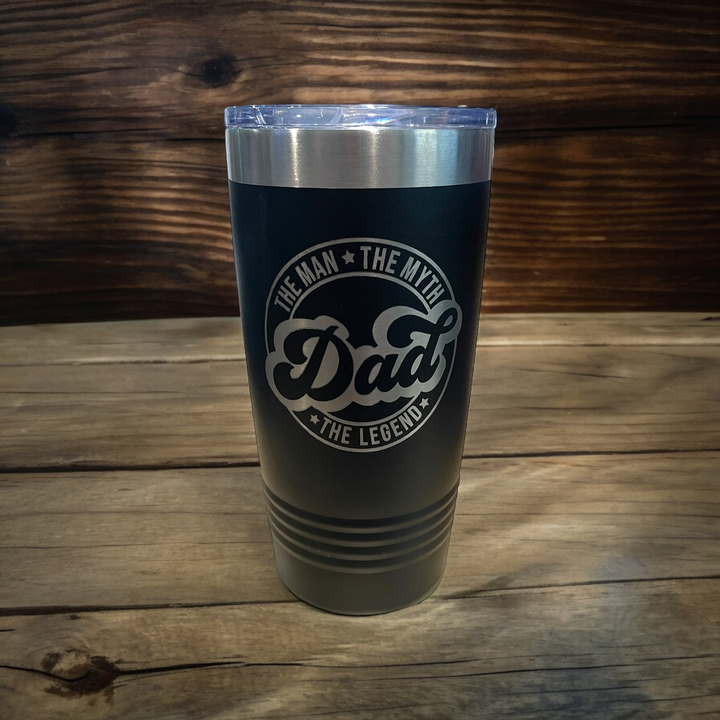 Dad - The Man The Myth The Legend - 20oz. Laser Engraved Tumbler - Premium drinkware from Pat's Monograms - Just $24.95! Shop now at Pat's Monograms