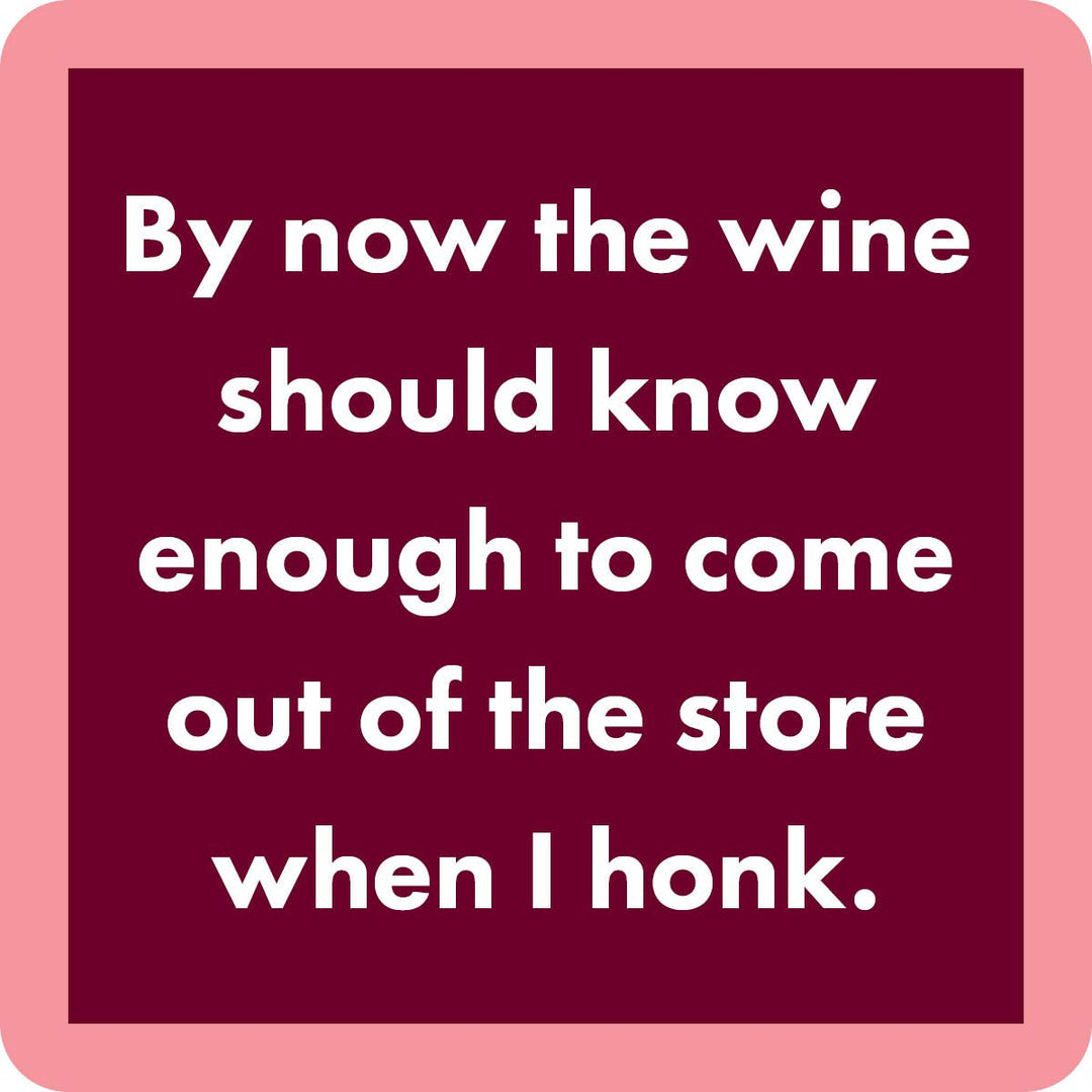 Wine Honk | Funny Party Gift | Home Bar Decor - Premium coasters from Drinks on Me - Just $5.50! Shop now at Pat's Monograms