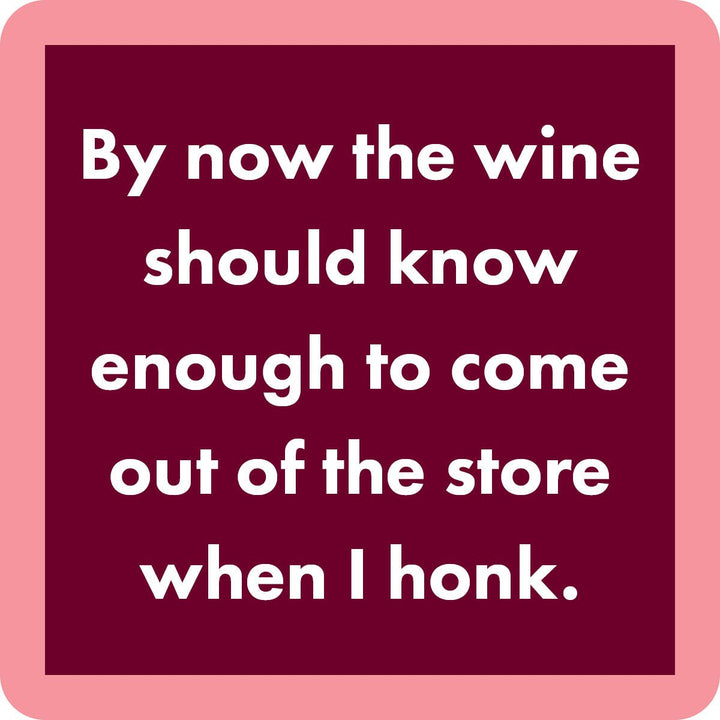 Wine Honk | Funny Party Gift | Home Bar Decor - Premium coasters from Drinks on Me - Just $5.50! Shop now at Pat's Monograms