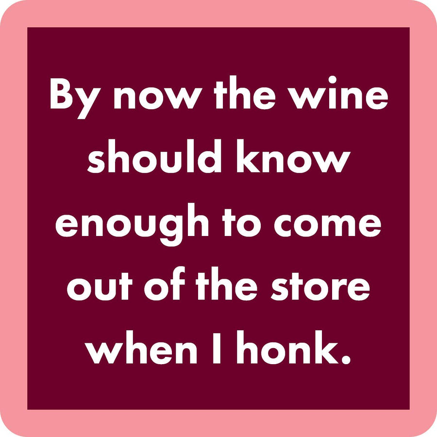 Wine Honk | Funny Party Gift | Home Bar Decor - Premium coasters from Drinks on Me - Just $5.50! Shop now at Pat's Monograms