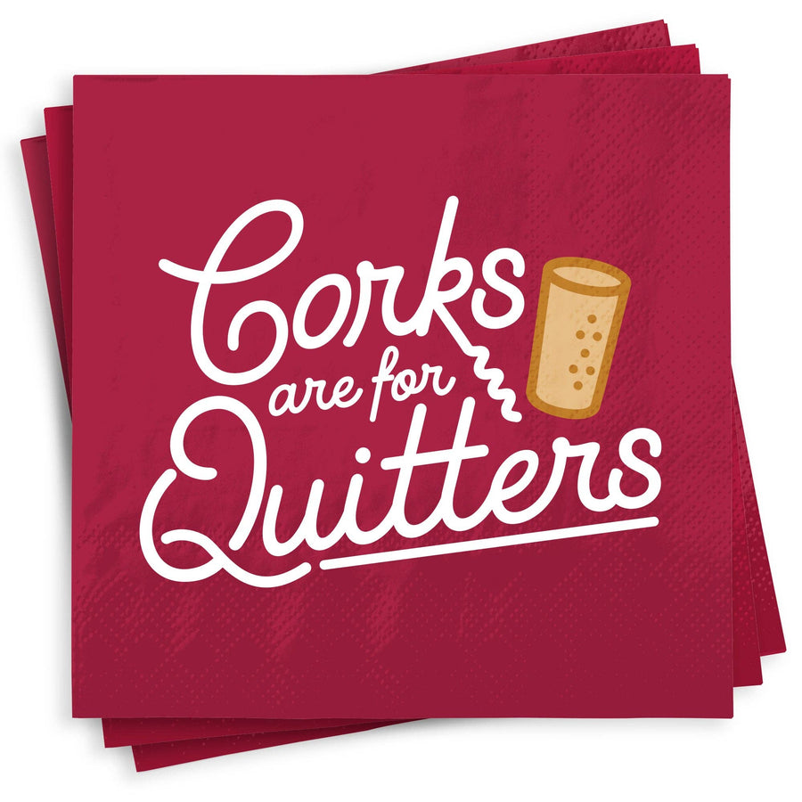 Corks are for Quitters Napkins - Premium party supplies from Chris’s Stuff Inc. - Just $4.25! Shop now at Pat's Monograms