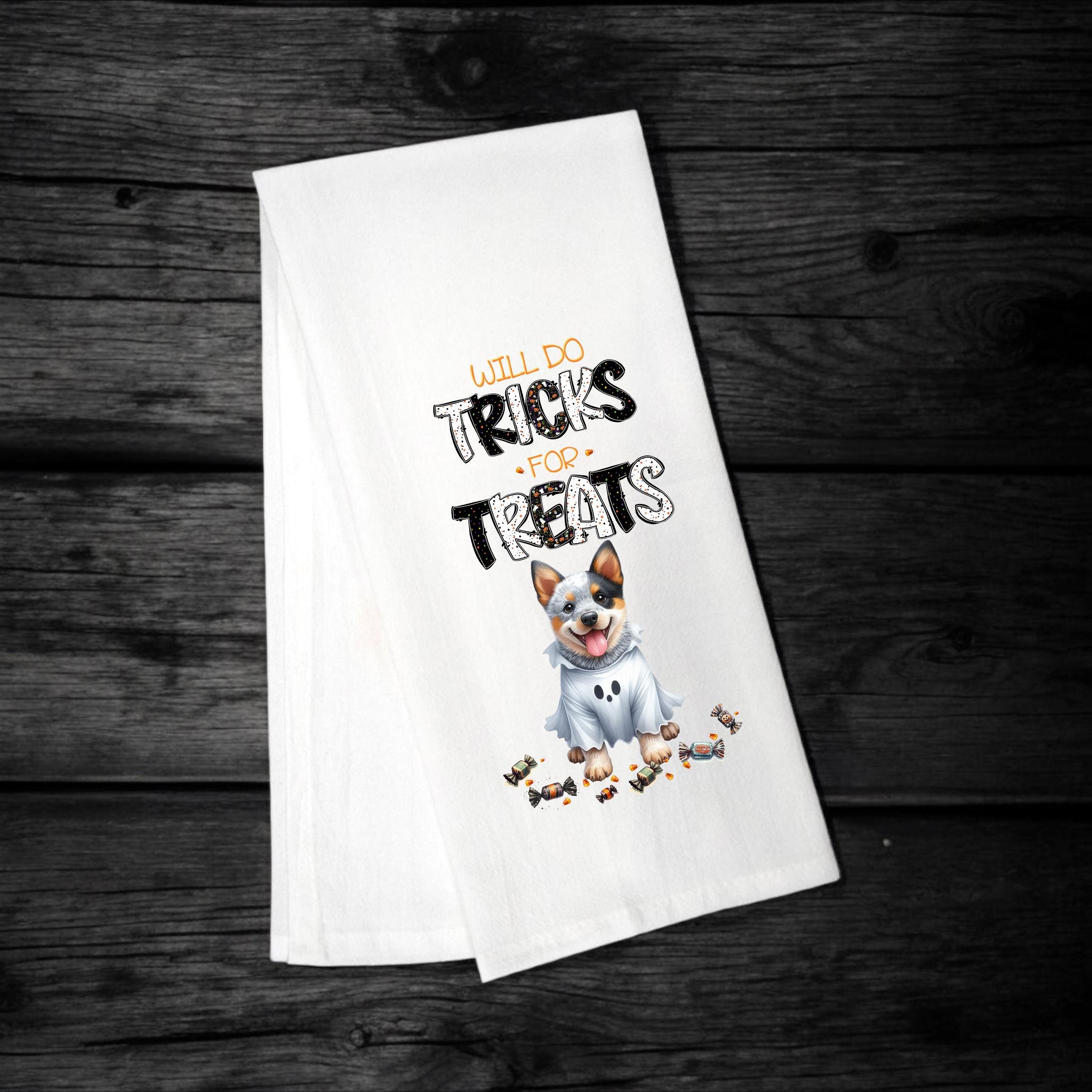Australian Cattle Dog, Will Do Tricks for Treats Tea Towel, Aussie Mom, Kitchen Towel, Dish Towel, Flour Sack Towel, Dog Lover Gift - Premium  from Pat's Monograms - Just $15.22! Shop now at Pat's Monograms