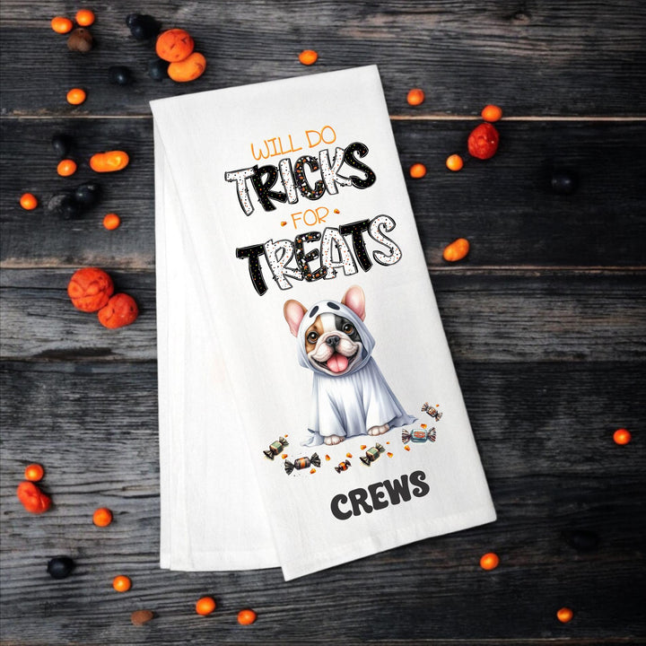 French Bulldog - Will Do Tricks for Treats Tea Towel - Premium  from Pat's Monograms - Just $14.95! Shop now at Pat's Monograms
