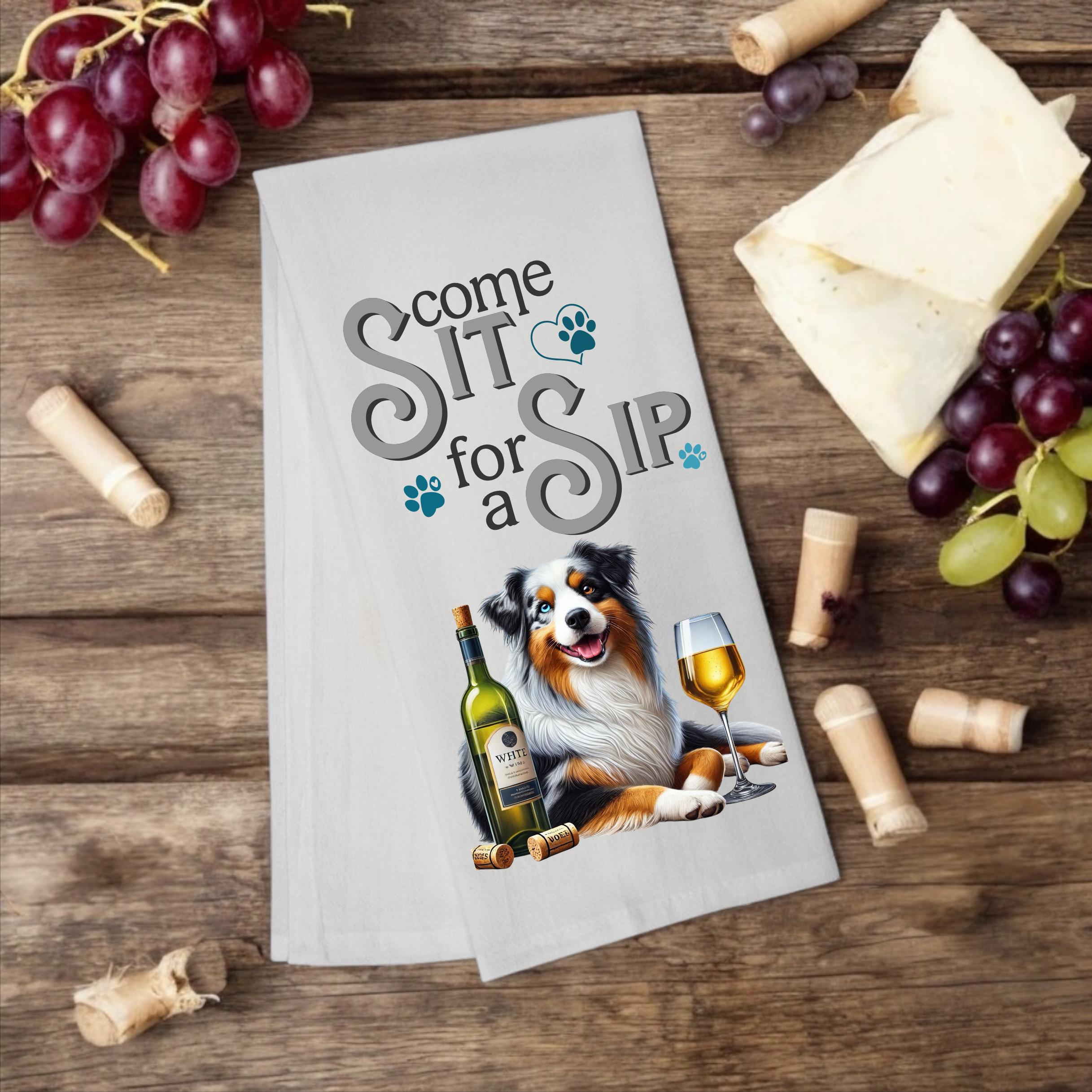 Australian Shepherd “Come Sit for a Sip” Tea Towel - Premium Kitchen Towel from Pat's Monograms - Just $14.95! Shop now at Pat's Monograms