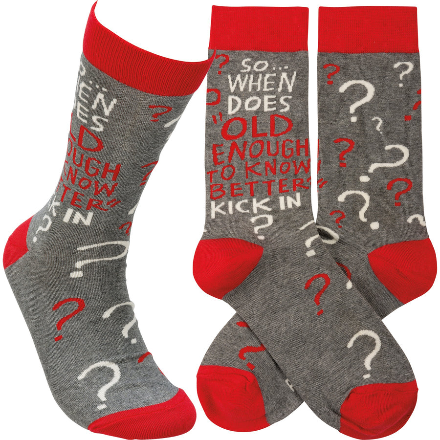 Old Enough To Know Better - Premium Socks from Primitives by Kathy - Just $7.95! Shop now at Pat's Monograms