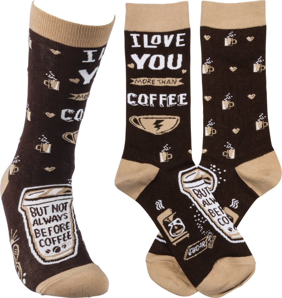 I Love You More Than Coffee - Premium Socks from Primitives by Kathy - Just $10.95! Shop now at Pat's Monograms