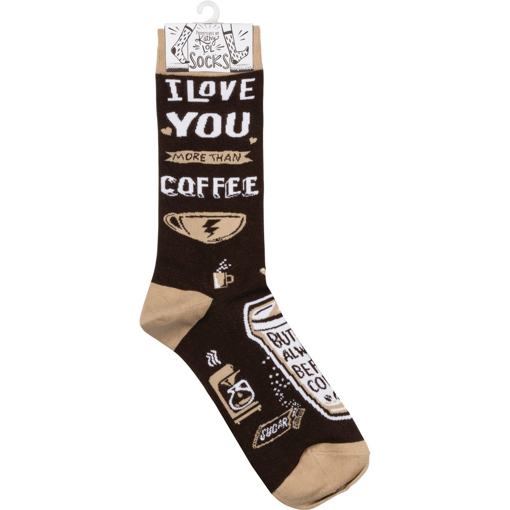 I Love You More Than Coffee - Premium Socks from Primitives by Kathy - Just $10.95! Shop now at Pat's Monograms