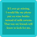 Photo on wine bottle coaster - Premium  from Drinks on Me coasters - Just $5.5! Shop now at Pat's Monograms