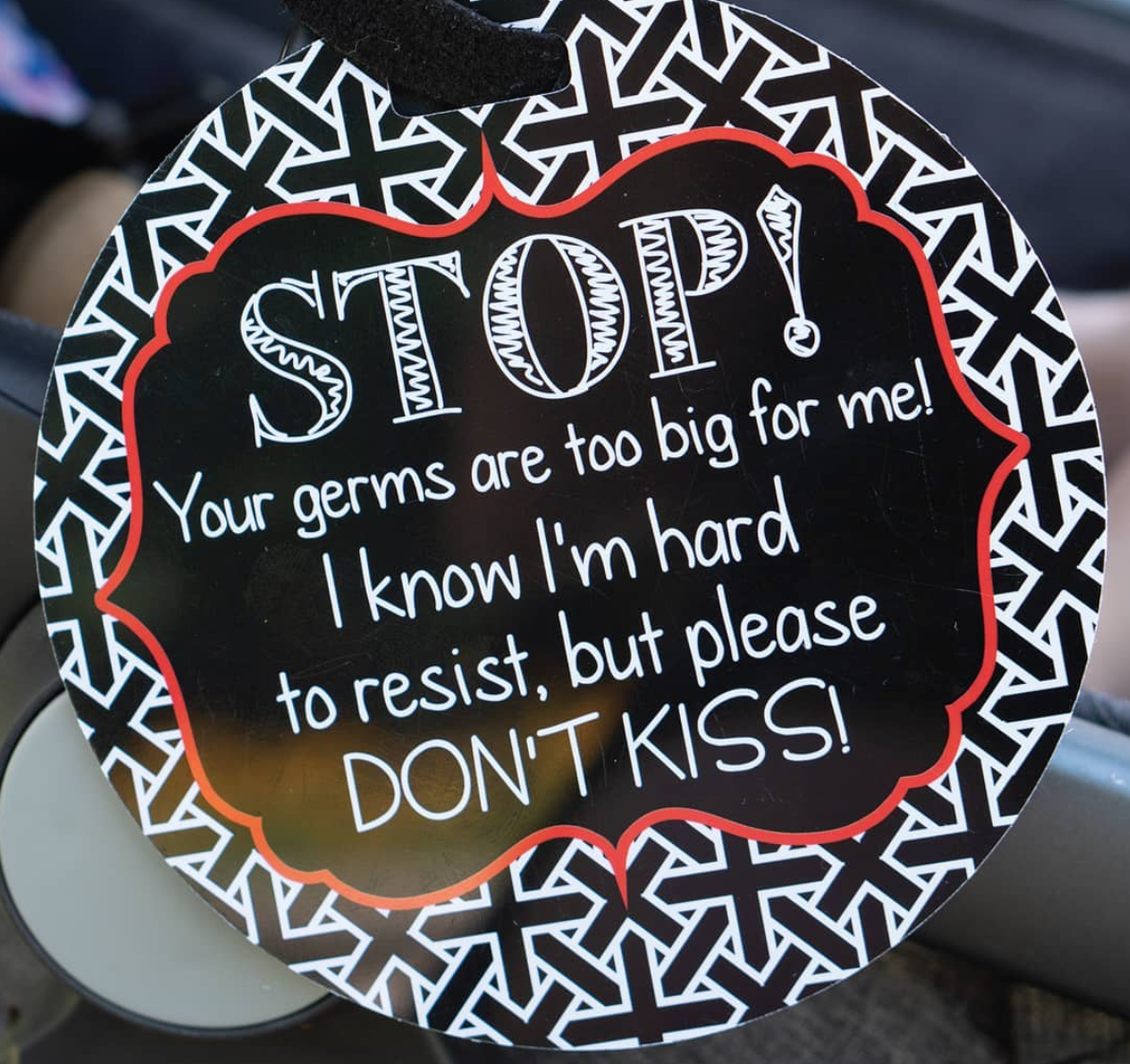 No Kissing Car Seat and Stroller Tag - Premium Infant Accessories from Three Little Tots - Just $9.95! Shop now at Pat's Monograms