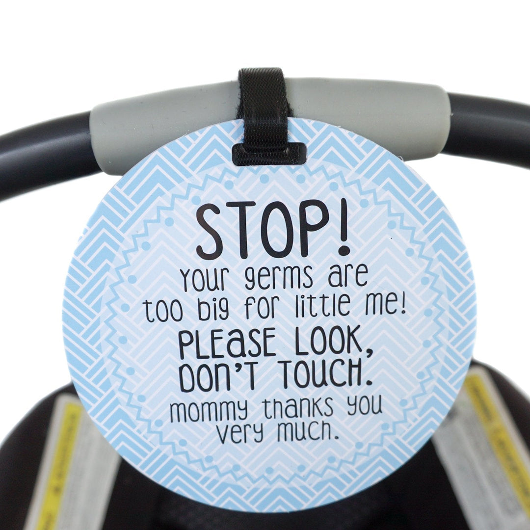 Blue STOP No Touching Car Seat and Stroller Tag - Premium Infant Accessories from Three Little Tots - Just $9.95! Shop now at Pat's Monograms