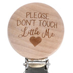 Please Don't Touch Little Me - Pacifier Clips - Premium Pacifier Clip from Three Little Tots - Just $12.00! Shop now at Pat's Monograms