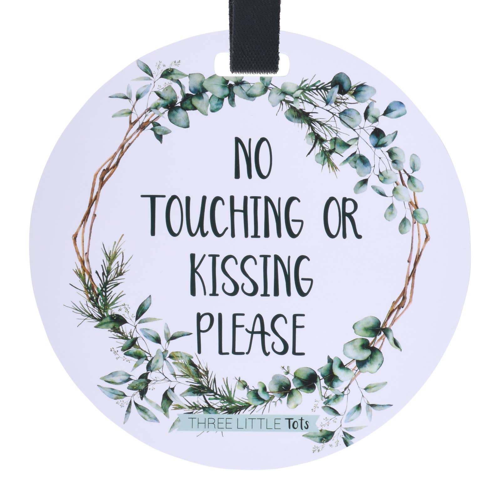 Eucalyptus No Touching Car Seat and Stroller Tag - Premium Infant Accessories from Three Little Tots - Just $9.95! Shop now at Pat's Monograms