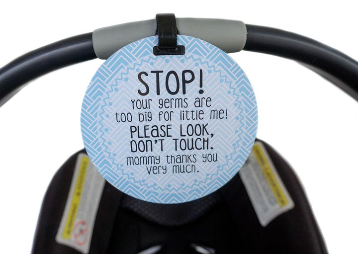 Blue STOP No Touching Car Seat and Stroller Tag - Premium Infant Accessories from Three Little Tots - Just $9.95! Shop now at Pat's Monograms