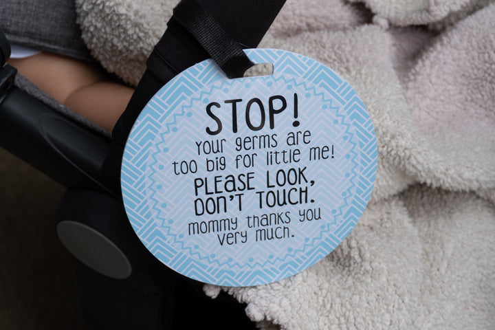 Blue STOP No Touching Car Seat and Stroller Tag - Premium Infant Accessories from Three Little Tots - Just $9.95! Shop now at Pat's Monograms